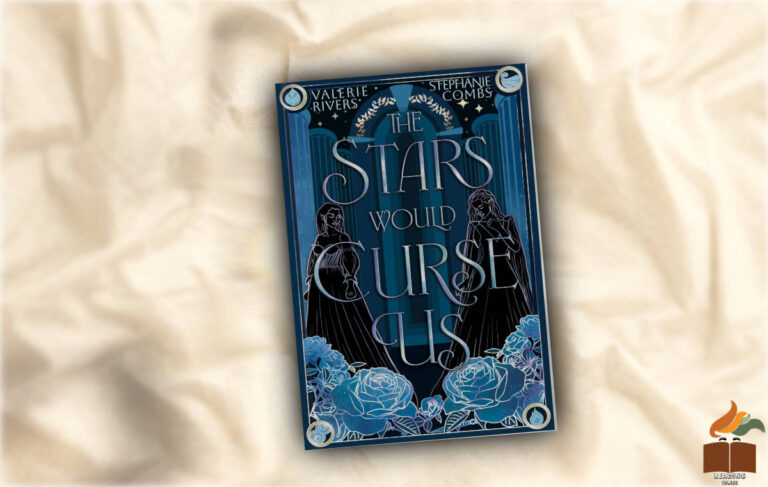 Ревю на “The stars would curse us” от Стефани Комбс и Валери Ривърс    